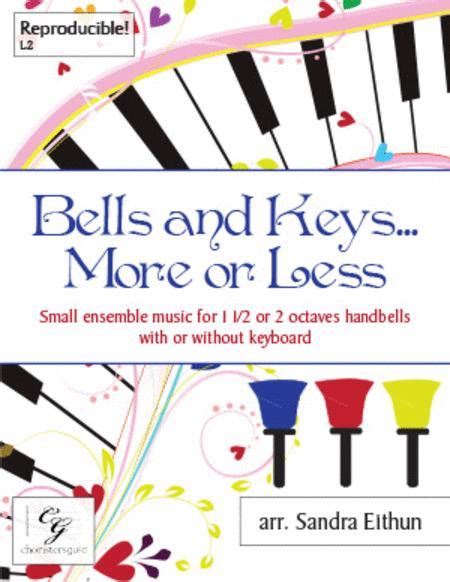 Bells And Keys…More Or Less